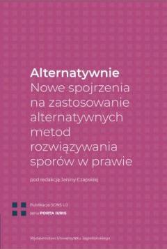 Alternatywnie. Nowe spojrzenia na zastosowanie...