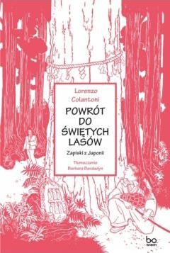 Powrót do świętych lasów