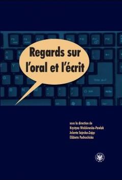 Regards sur l`oral et l`écrit