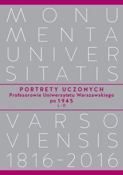 Portrety Uczonych Profesorowie Uniwersytetu Warszawskiego po 1945, L?R