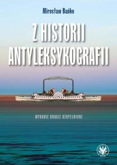 Z historii antyleksykografii