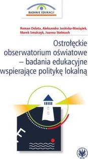 Ostrołęckie obserwatorium oświatowe - badanie edukacyjne wspirające politykę lokalną