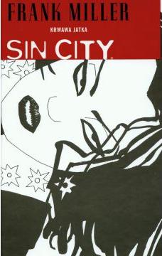 Krwawa jatka. Sin City. Tom 3