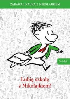 Lubię szkołę z Mikołajkiem