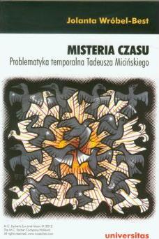 Misteria czasu. Problematyka temporalna Madeusza Micińskiego