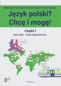 Język polski? Chcę i mogę! Część I. Poziom A1