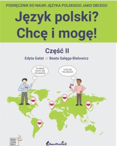 Język polski? Chcę i mogę! Część II (A1+)