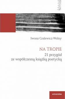 Na tropie. 21 przygód ze współczesną książką..