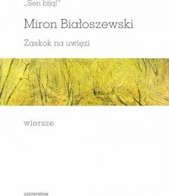 Sen biją! Zaskok na uwięzi. Wiersze