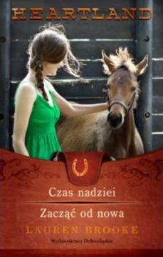 Heartland 17-18. Czas nadziei. Zacząć od nowa