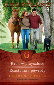 Heartland 19-20. Krok w przyszłość. Rozstania i powroty