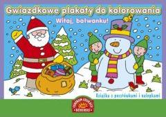 Gwiazdkowe plakaty do kolorowania. Witaj, bałwanku! Książka z kartkami świątecznymi i nalepkami