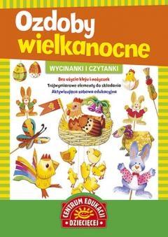 Ozdoby wielkanocne. Wycinanki i czytanki