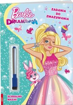 Barbie Dreamtopia. Zadania do zmazywania