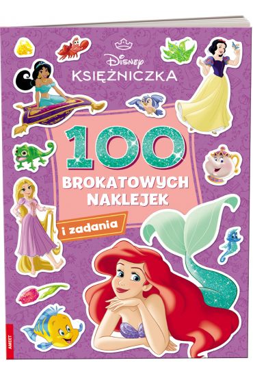 Disney księżniczka. 100 brokatowych naklejek