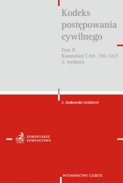 Kodeks Postępowania Cywilnego 2 Komentarz Do Artykułów 730-1217