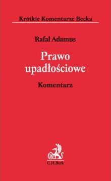 Prawo Upadłościowe. Komentarz