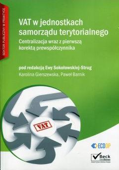 VAT w jednostkach samorządu terytorialnego. Centralizacja wraz z pierwszą korektą prewspółczynnika