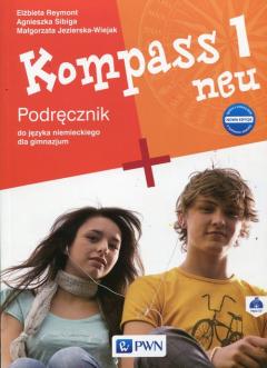 Kompass 1 neu. Nowa edycja. Język niemiecki (podręcznik wieloletni +CD)