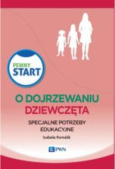 Pewny start. O dojrzewaniu. Dziewczęta. Specjalne potrzeby edukacyjne