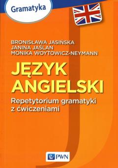 Język angielski. Repetytorium gramatyki z ćwiczeniami