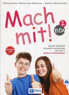 Mach mit! neu 2. Zeszyt ćwiczeń do języka niemieckiego dla klasy 5. Wersja rozszerzona