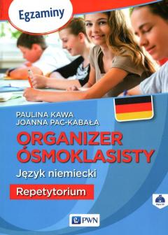 Organizer ósmoklasisty. Język niemiecki. Repetytorium