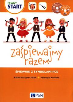 Zaśpiewajmy razem. Śpiewnik z symbolami PSC