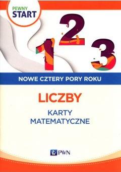 Pewny start. Nowe cztery pory roku. Karty matematyczne. Liczby