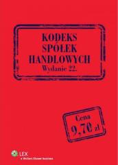 Kodeks spółek handlowych (22. wydanie)