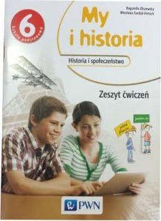 My i historia 6. Zeszyt ćwiczeń