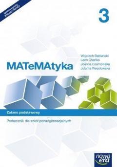 MATeMAtyka 3. Podręcznik dla szkół ponadgimnazjalnych. Zakres podstawowy