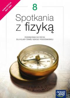 Spotkania z fizyką 8. Podręcznik do fizyki dla klasy ósmej szkoły podstawowej