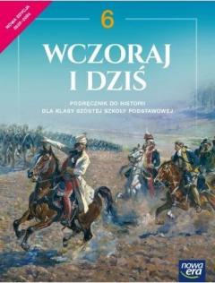 Wczoraj i dziś. Historia. Podręcznik. Szkoła podstawowa. Klasa 6