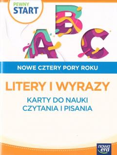 Litery i wyrazy. Pewny start. Nowe cztery pory roku. Karty do nauki czytania i pisania