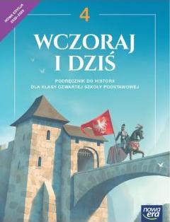 Wczoraj i dziś 4 NEON. Podręcznik do historii dla klasy czwartej szkoły podstawowej