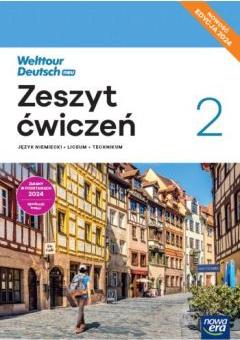 Welttour Deutsch neu 2. Zeszyt ćwiczeń. Edycja 2024