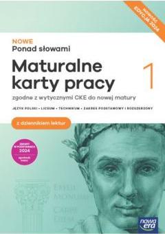 NOWE Ponad słowami 1. Maturalne karty pracy. Edycja 2024