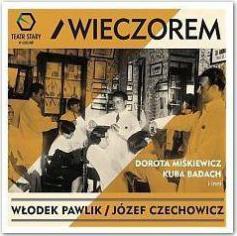 Włodek Pawlik, Józef Czechowicz - Wieczorem CD