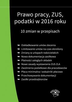 Prawo pracy, ZUS, podatki w 2016 roku