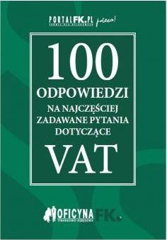 100 odpowiedzi na najczęściej zadawane pytania dotyczące VAT