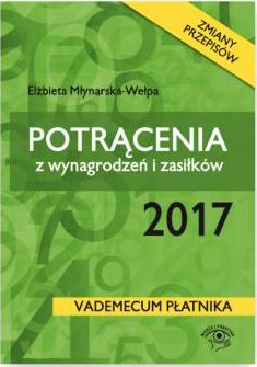 Potrącenia z wynagrodzeń i zasiłków 2017