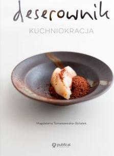 Kuchniokracja. Deserownik