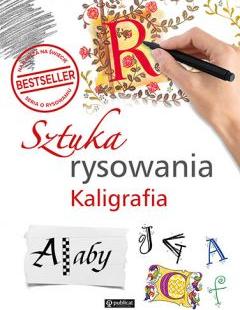 Sztuka rysowania. Kaligrafia