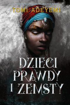 Dzieci prawdy i zemsty. Tom 2