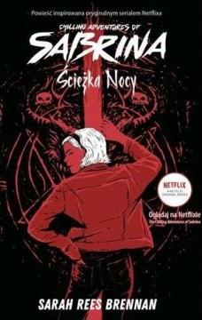 Ścieżka nocy. Chilling Adventures of Sabrina. Tom 3