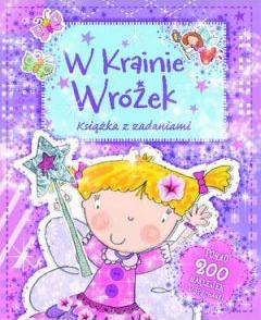 W Krainie Wróżek. Książka z zadaniami