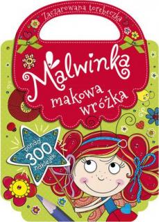 Malwinka makowa wróżka. Zaczarowana torebeczka