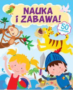 Nauka i zabawa!