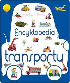 Świat bez tajemnic. Encyklopedia transportu